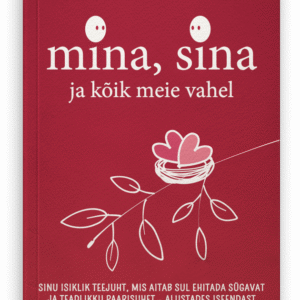 Mina, sina ja kõik meie vahel - Eeltellimus